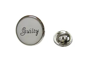 Guilty Law Lapel Pin